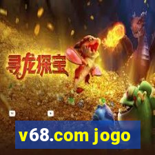 v68.com jogo