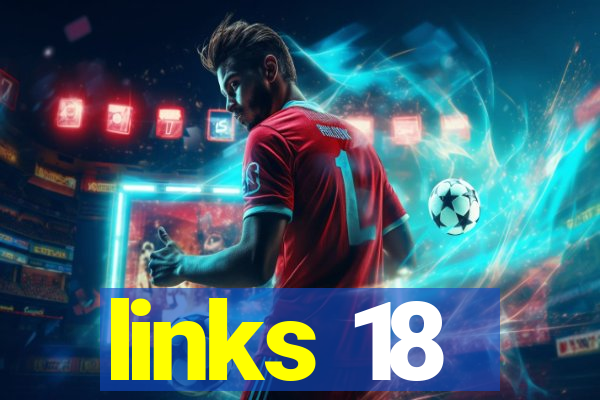 links 18