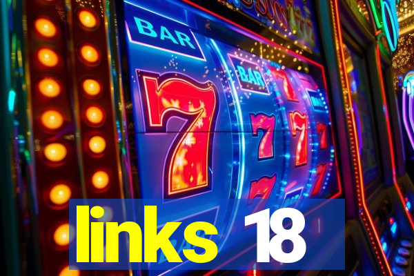 links 18