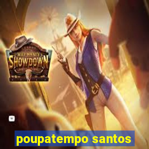 poupatempo santos