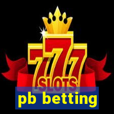 pb betting