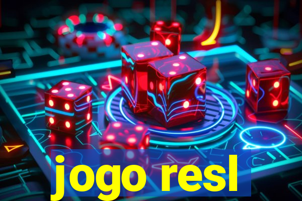 jogo resl