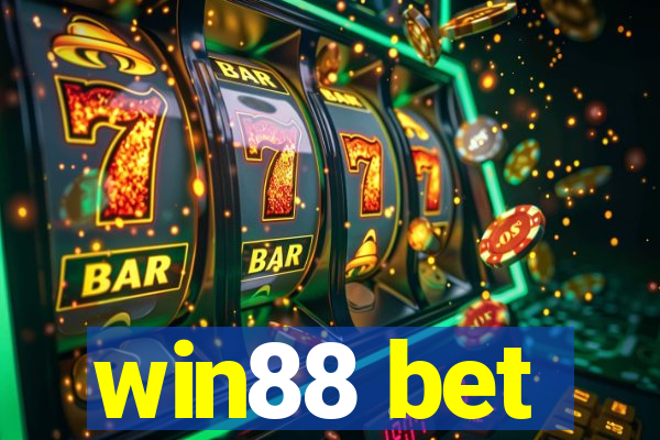 win88 bet