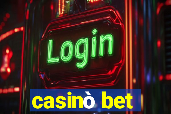 casinò bet