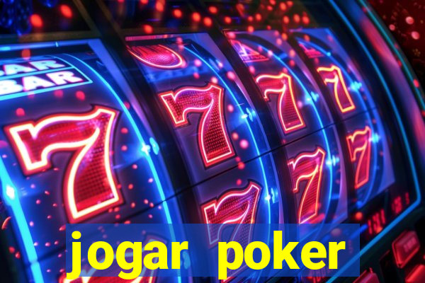 jogar poker dinheiro real