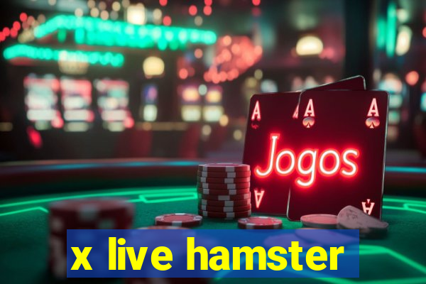 x live hamster