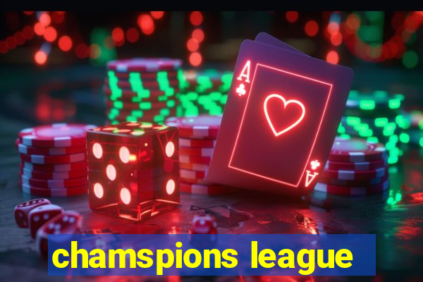 chamspions league