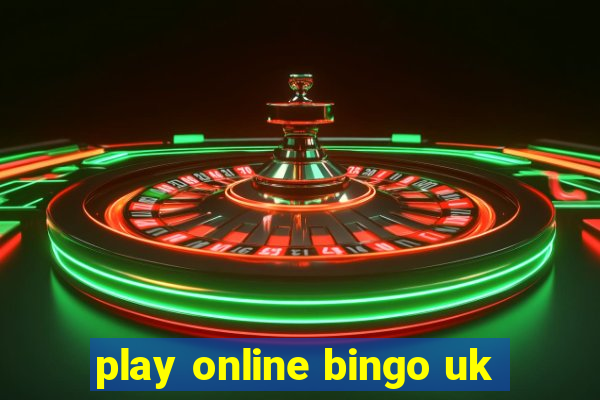 play online bingo uk