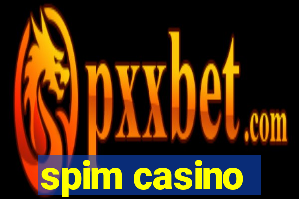 spim casino