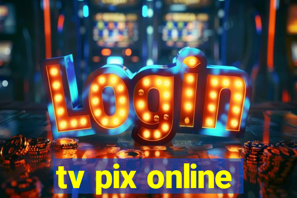 tv pix online