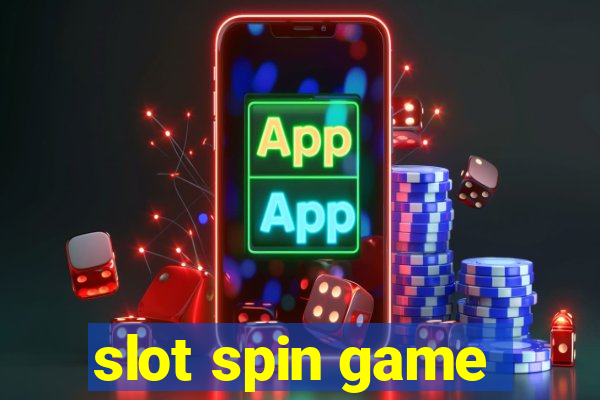 slot spin game