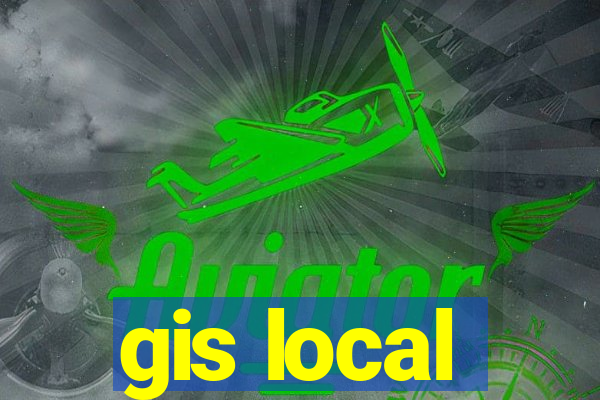 gis local