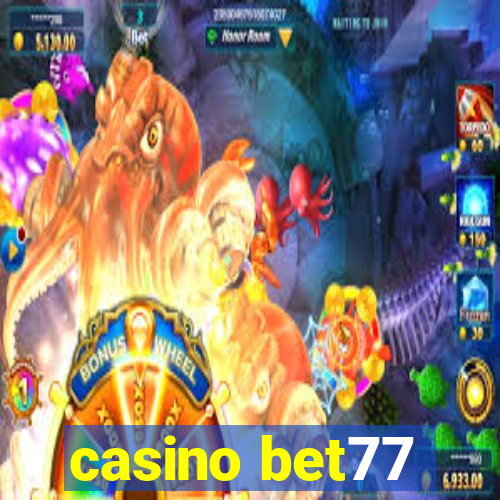 casino bet77