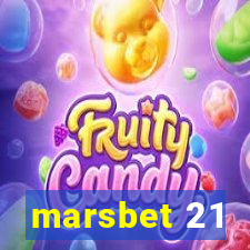 marsbet 21