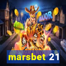 marsbet 21