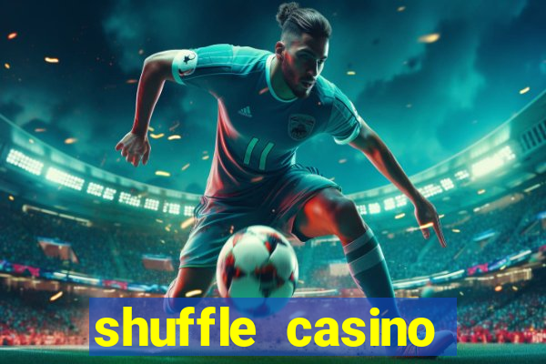 shuffle casino promo code gamechampions