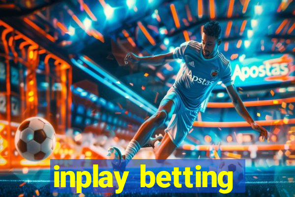 inplay betting