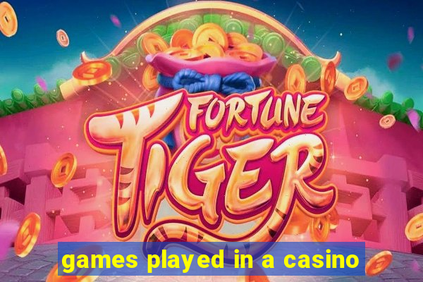 games played in a casino