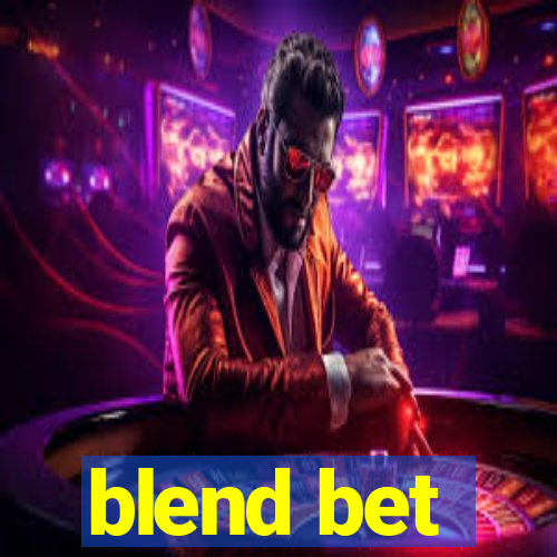 blend bet