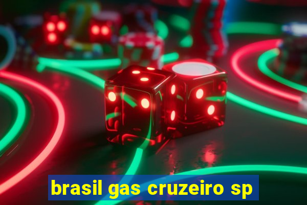 brasil gas cruzeiro sp