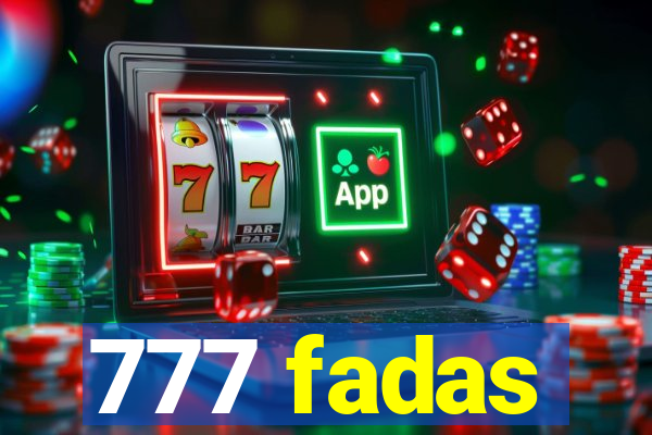 777 fadas