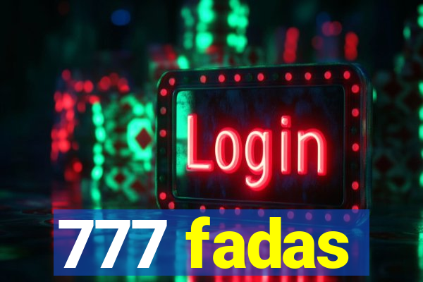 777 fadas