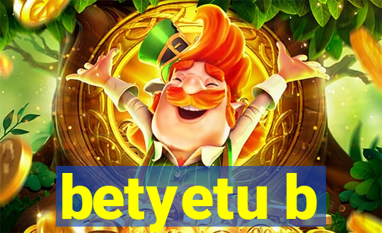 betyetu b