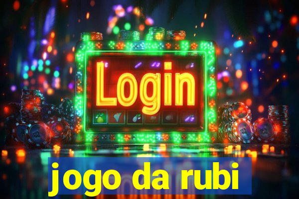 jogo da rubi