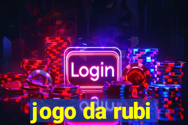 jogo da rubi