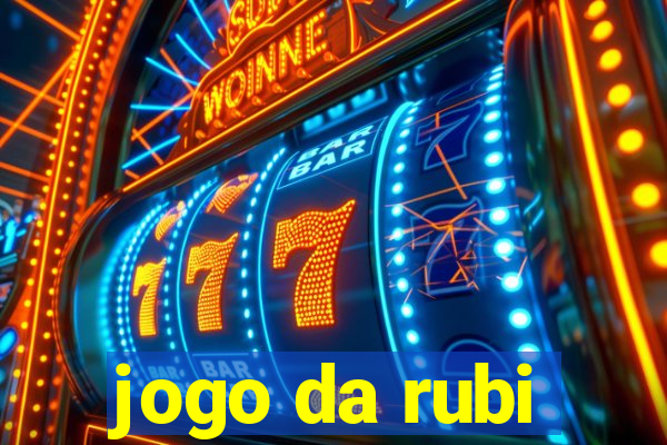 jogo da rubi