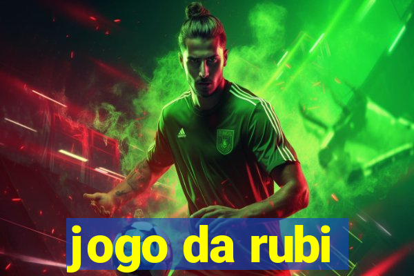 jogo da rubi