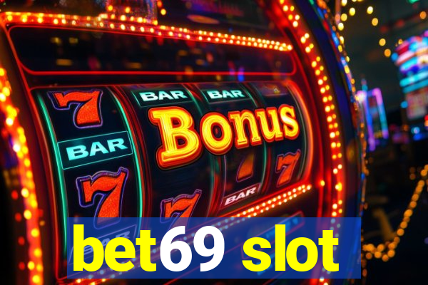 bet69 slot