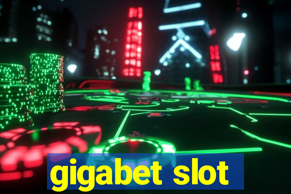 gigabet slot