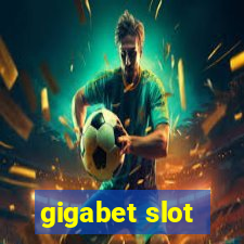 gigabet slot