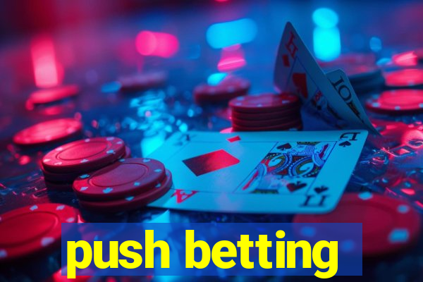 push betting