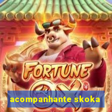 acompanhante skoka