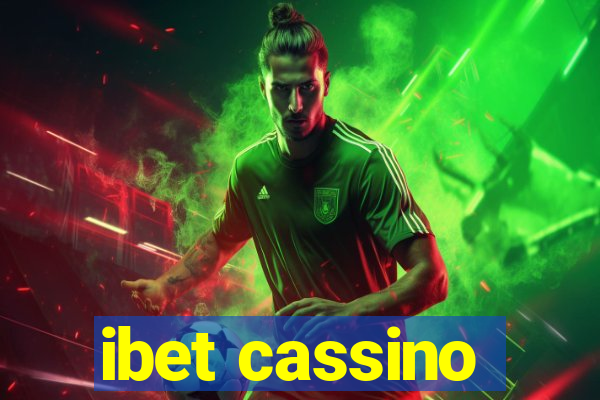 ibet cassino