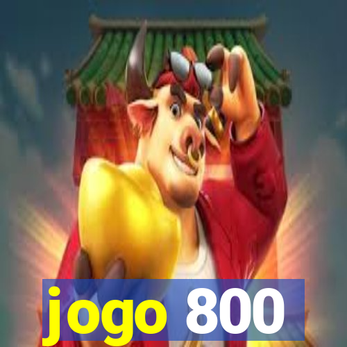 jogo 800