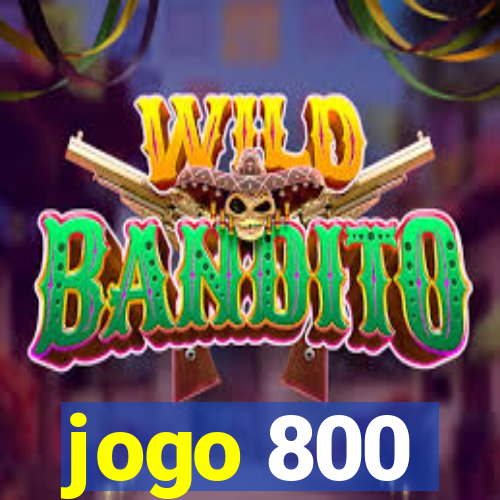 jogo 800