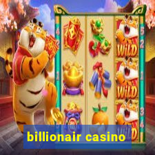 billionair casino