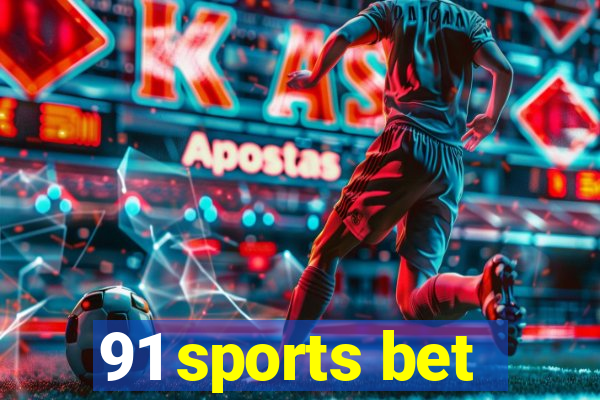 91 sports bet