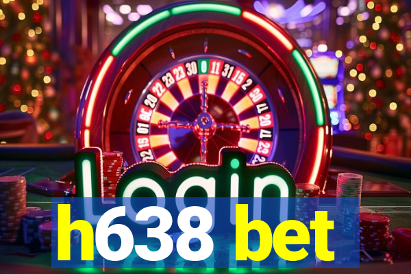 h638 bet