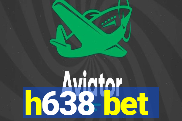 h638 bet