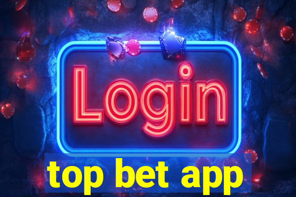 top bet app