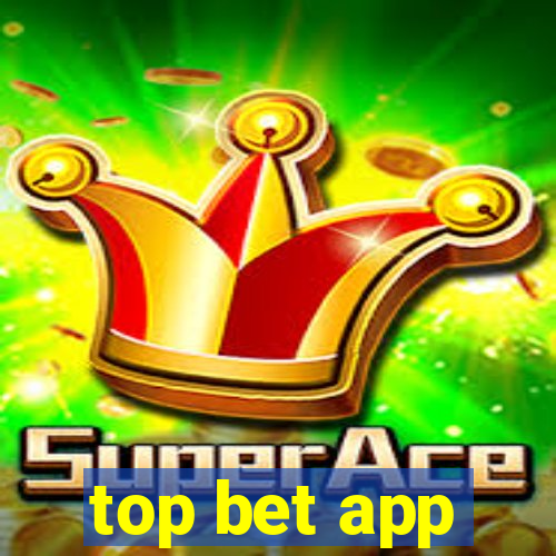 top bet app