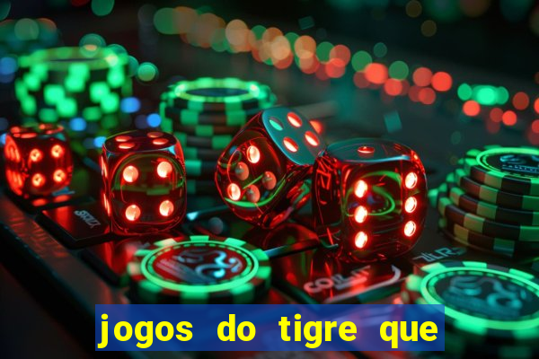 jogos do tigre que da bonus no cadastro