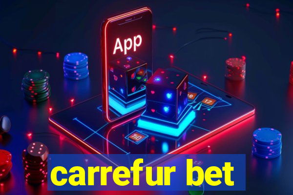 carrefur bet