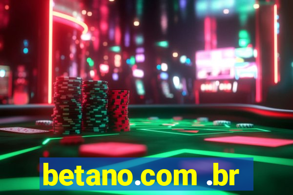 betano.com .br