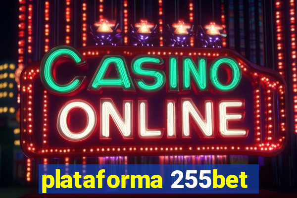 plataforma 255bet