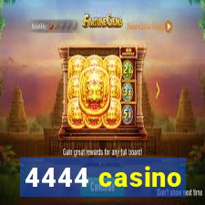 4444 casino